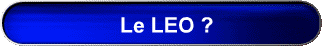 Le LEO ?