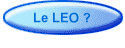 Le LEO ?
